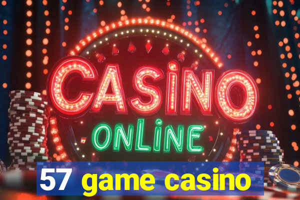 57 game casino